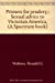 Primers for prudery;: Sexual advice to Victorian America, (A Spectrum book)