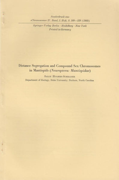 Distance Segregation and Compound Sex Chromosomes in Mantispids (Neuroptera: Mantispidae)