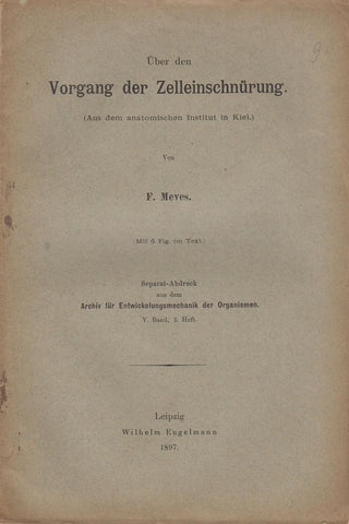 Uber den Vorgang der Zelleinschnurung (Aus dem anatomischen Institut in Kiel).