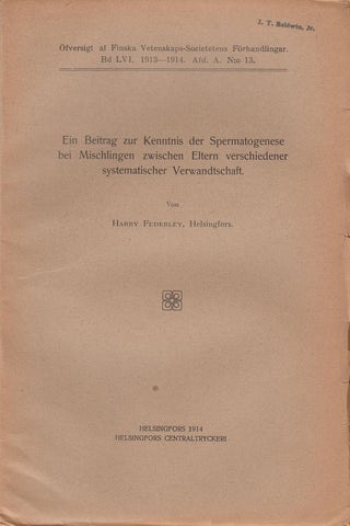 Ein Beitrag zur Kenntnis der Spermatogenese bei Mischlingen Zwischen Eltern Verschiedener Systematischer Verwandtschaft