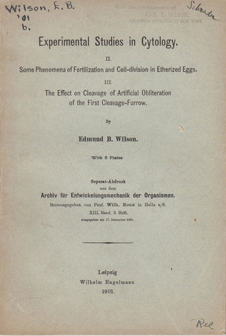 Experimental Studies in Cytology. II. Some Phenomena of Fertilization and Cell-Division in Etherized Eggs. III. The Effect on Cleavage of Artificial Obliteration of the First Cleavage-Furrow