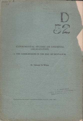 Experimental Studies on Germinal Localization. I. The Germ-Regions in the Egg of Dentalium