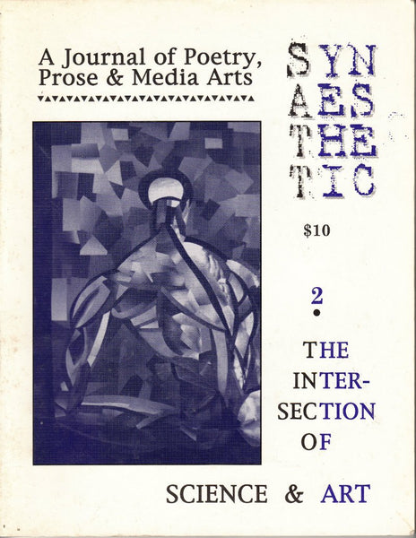 Synaesthetic: A Journal of Poetry, Prose & Media Arts - 2. The Intersection of Science & Art