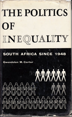 The Politics of Inequality: South Africa since 1948