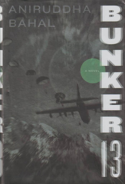 Bunker 13: A Novel