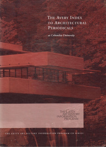 The Avery Index to Architectural Periodicals at Columbia University CD