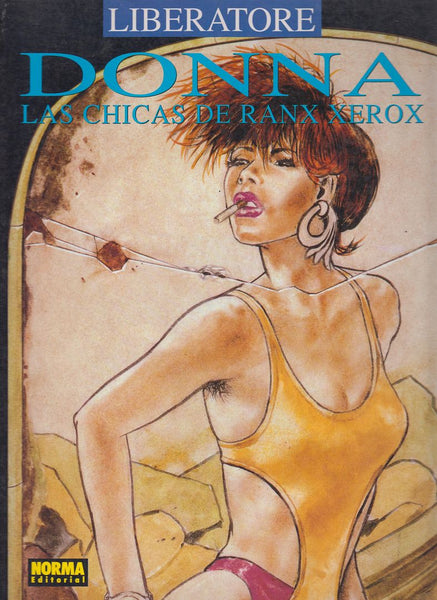 Liberatore : Donna, Las Chicas De Ranx Xerox