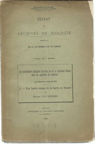 Edouard Van Beneden (1846-1910)  2 offprints  Les anthozoaires pelagiques recueillis par M. le Professeur Hensen dans son expe&#769;dition du plankton : communication pre&#769;liminaire (1890)  Inscribed presentation copy signed by the author. Chips to ed