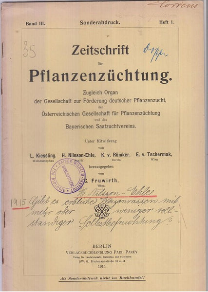 Wissenschaftliche Originalarbeiten, Aufsatze, Gibt es erbliche Weizenrassen mit mehr oder weniger vollstandiger Selbstbefruchtung?  by Kiessling, L., H. Nilsson-Ehle, K. v. Rumker, E. v. Tschermark