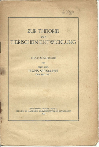 Six Scarce Offprints including Zur Theorie der Tierischen Entwicklung