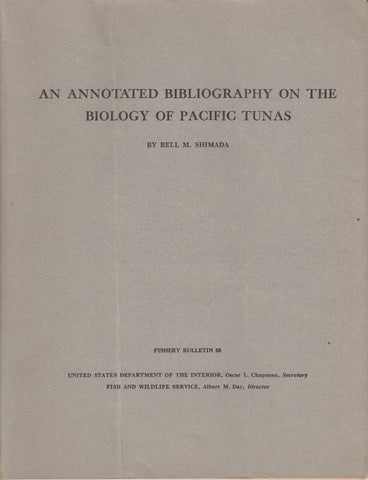 An Annotated Bibliography on the Biology of Pacific Tunas